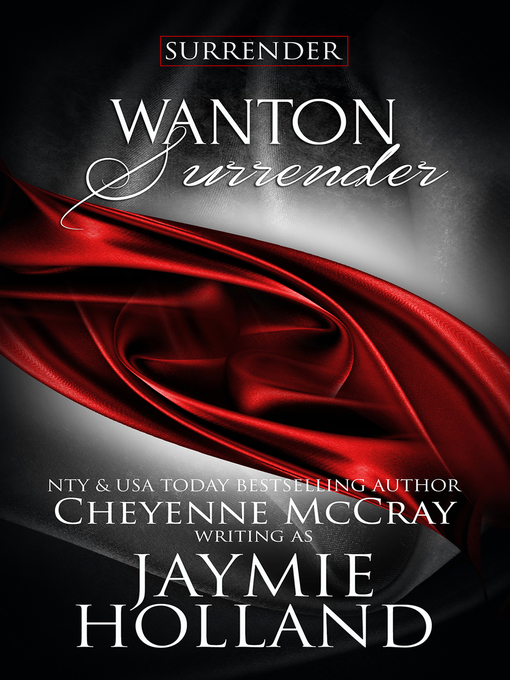 Title details for Wanton Surrender by Jaymie Holland - Available